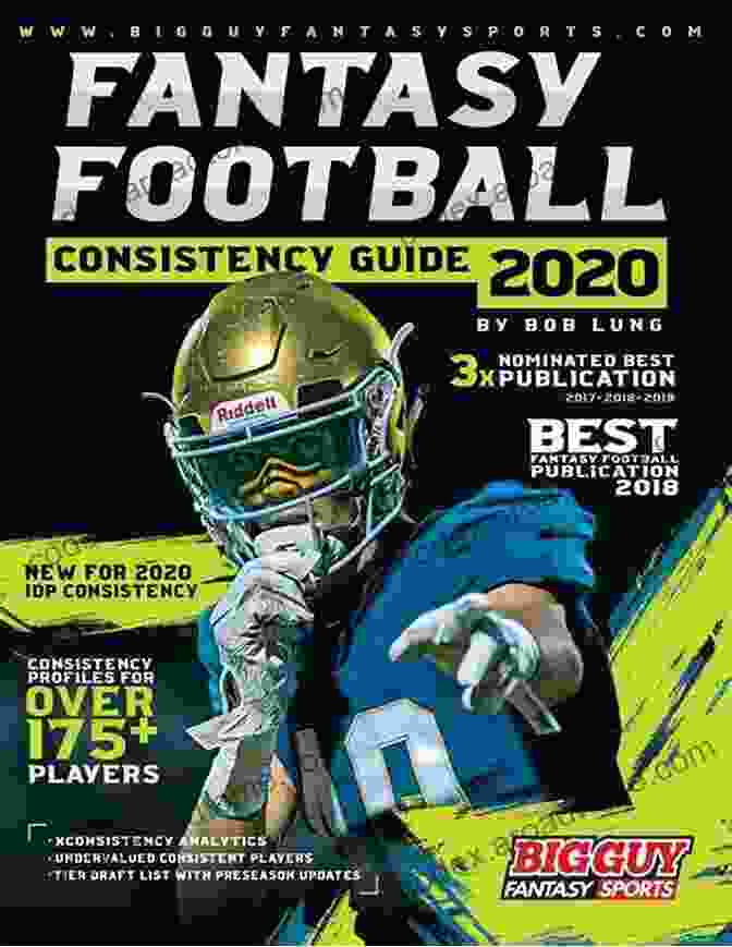 2024 Fantasy Football Consistency Guide By Bob Lung 2024 Fantasy Football Consistency Guide Bob Lung