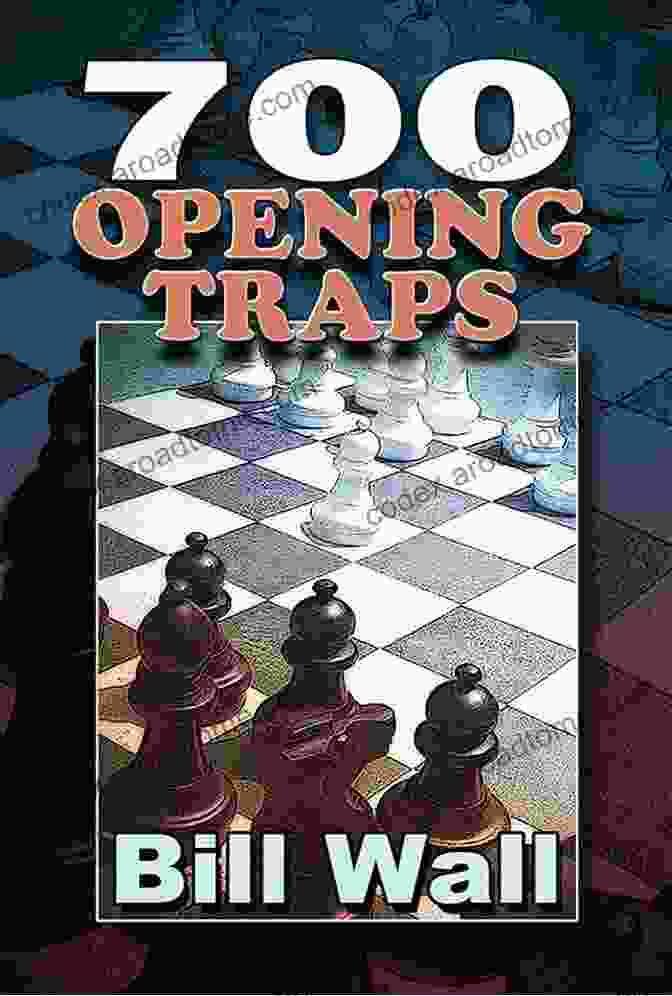 700 Opening Traps Book By Bill Wall 700 Opening Traps Bill Wall