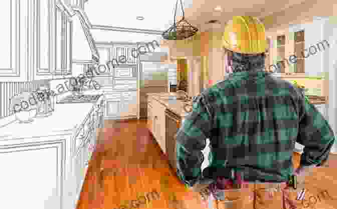 A Contractor Remodeling A Home How To Find The Right Person To Remodel Your Home