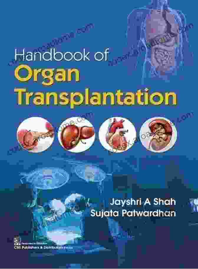 Abdominal Solid Organ Transplantation Book Cover Abdominal Solid Organ Transplantation: Immunology Indications Techniques And Early Complications