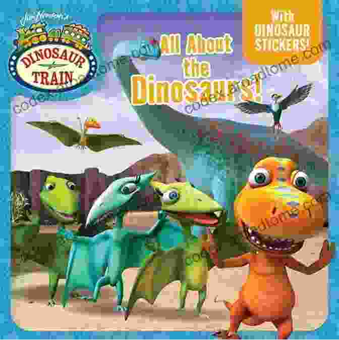 All About The Dinosaurs Dinosaur Train Book Cover All About The Dinosaurs (Dinosaur Train)