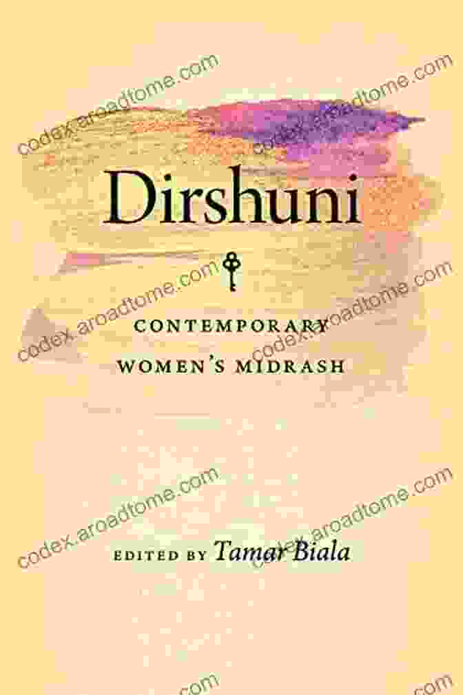 Contemporary Women's Midrash Dirshuni: Contemporary Women S Midrash (HBI On Jewish Women)