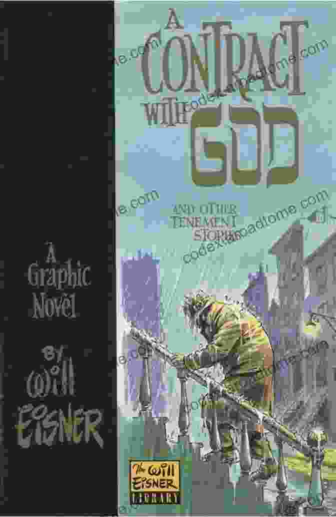 Cover Of Will Eisner's Seminal Graphic Novel, 'A Contract With God,' Featuring A Poignant Depiction Of Urban Life. Otto Binder: The Life And Work Of A Comic And Science Fiction Visionary