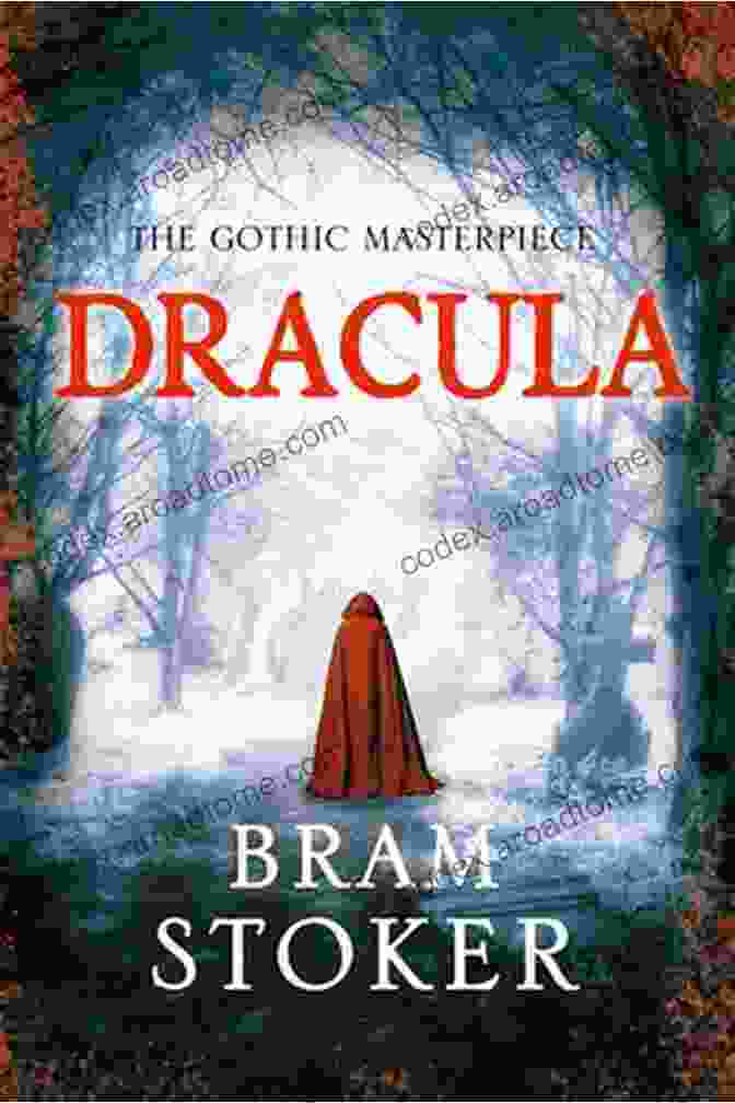 Dracula Novel Cover Dracula Bram Stoker Bram Stoker