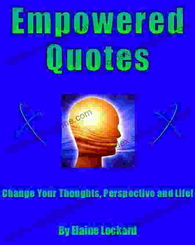 Elaine Lockard, Author Of Empowered Quotes Empowered Quotes Elaine Lockard