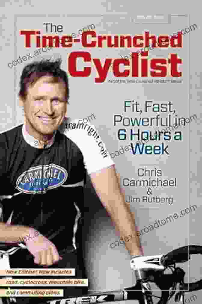 Fit Fast Powerful In Hours A Week Book Cover The Time Crunched Cyclist 2nd Ed : Fit Fast Powerful In 6 Hours A Week (The Time Crunched Athlete)