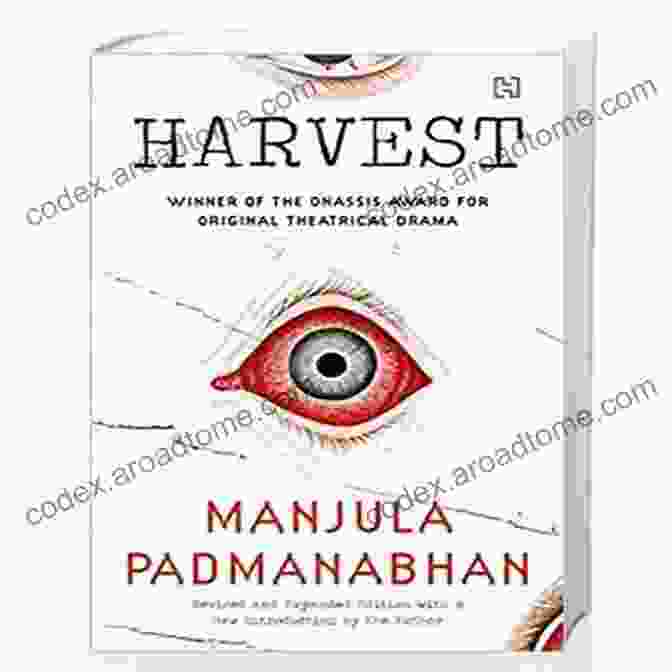 Harvest By Manjula Padmanabhan Harvest Manjula Padmanabhan