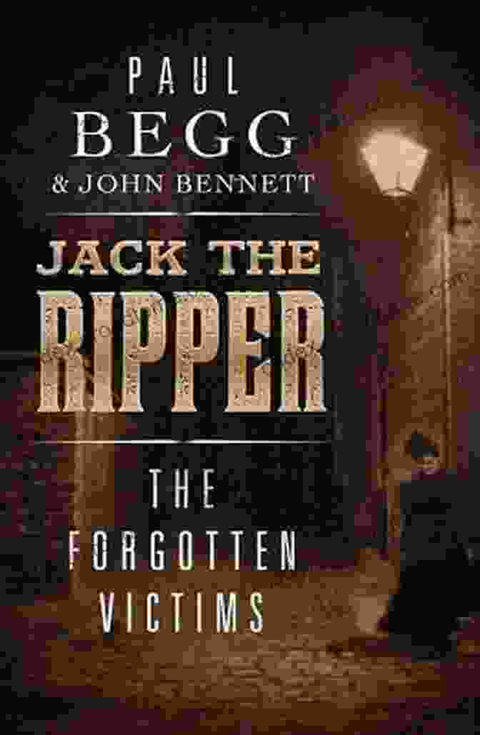 Jack The Ripper Nearly Forgotten True Crimes: 7 Infamous Cases Revisited (Vintage Crime 1)