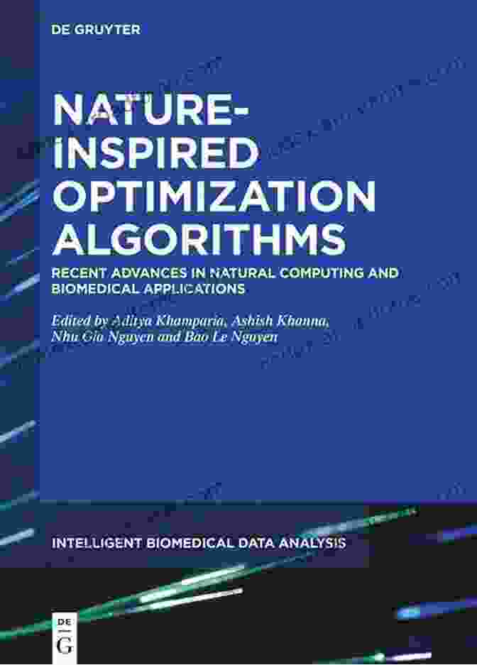 Nature Inspired Computing Algorithms And Their Applications In Various Fields, Such As Robotics, Optimization, And Artificial Intelligence. Applied Nature Inspired Computing: Algorithms And Case Studies (Springer Tracts In Nature Inspired Computing)