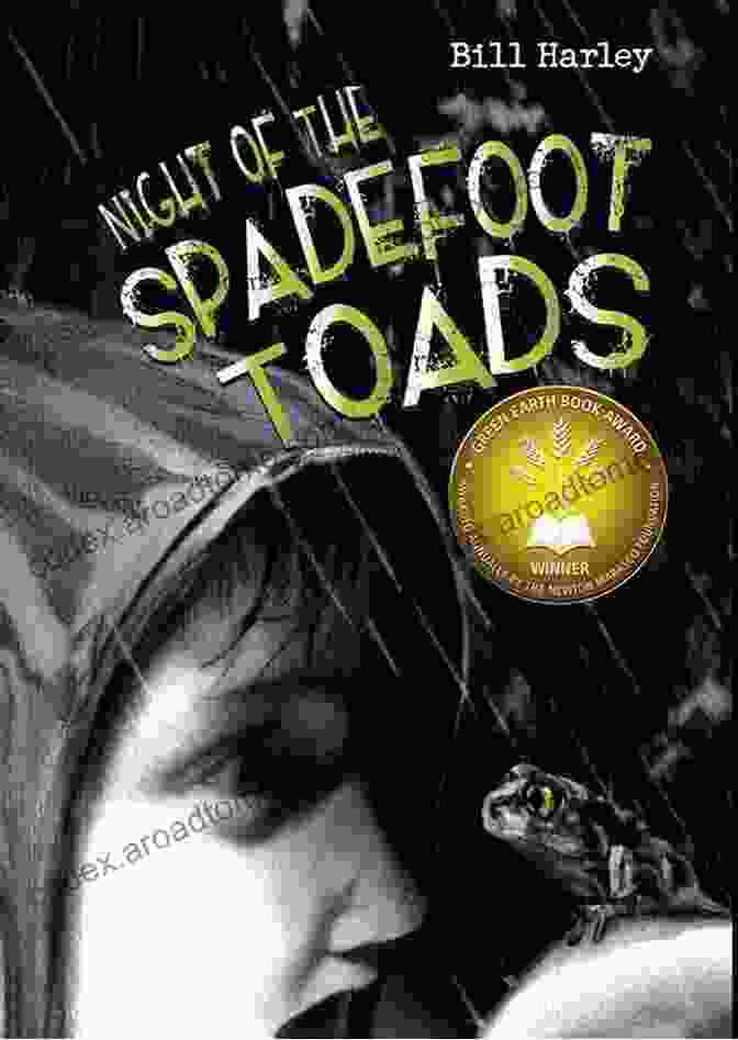 Night Of The Spadefoot Toads By Bill Harley Night Of The Spadefoot Toads