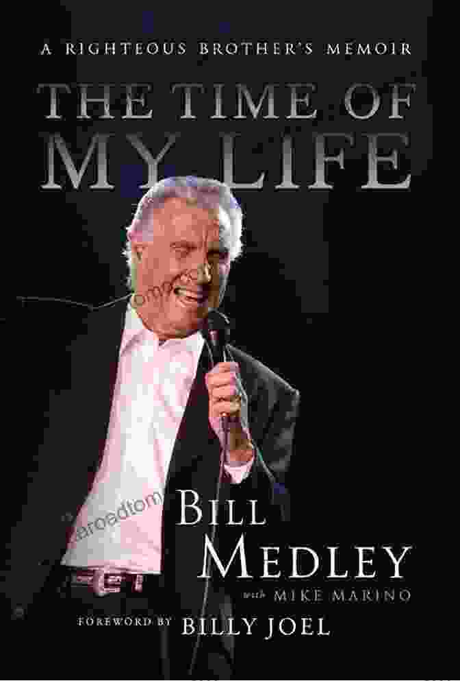 Righteous Brother Memoir Book Cover The Time Of My Life: A Righteous Brother S Memoir