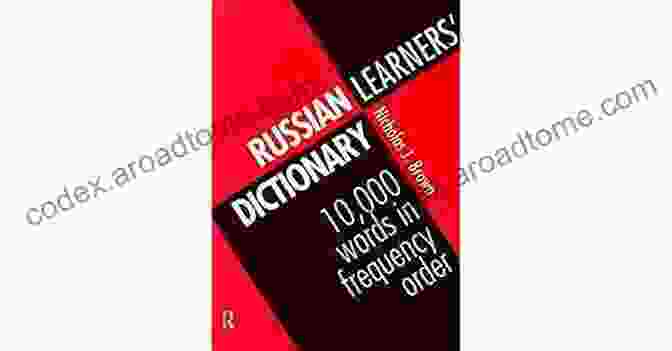 Russian Learners Dictionary Book Cover Russian Learners Dictionary: 10 000 Russian Words In Frequency Free Download