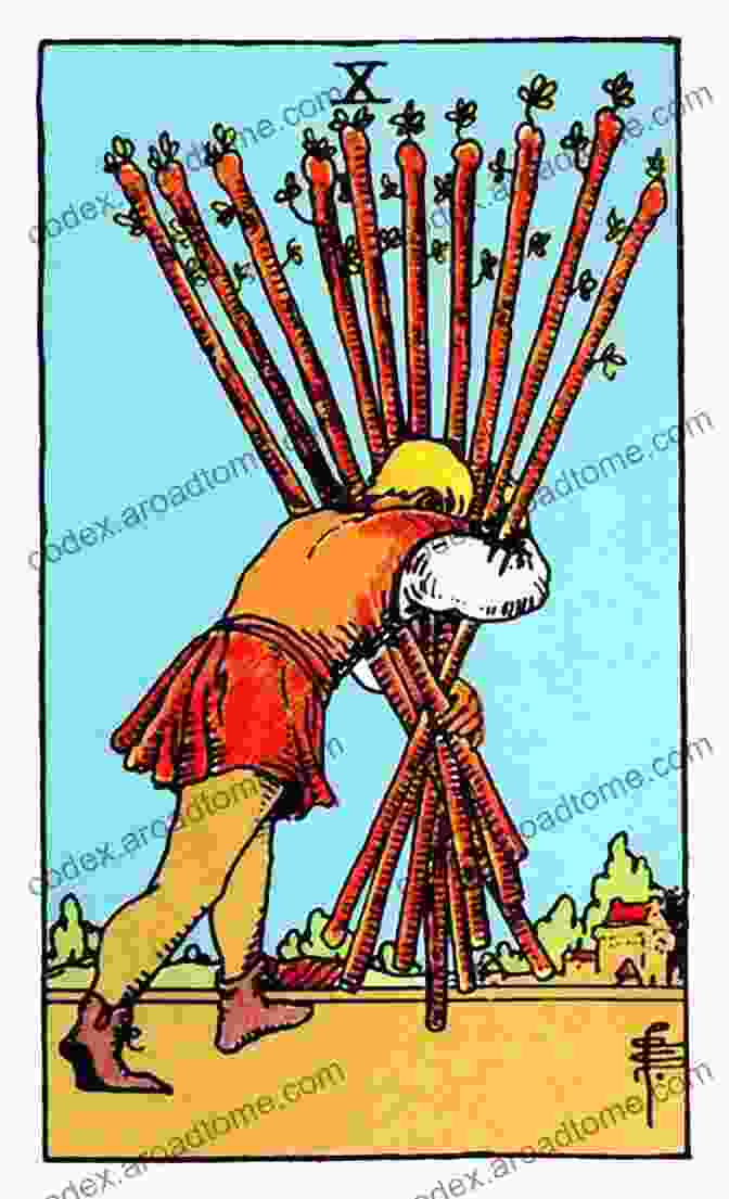 Ten Of Wands Tarot Card Learn Tarot Cards Quickly: Suit Of Wands