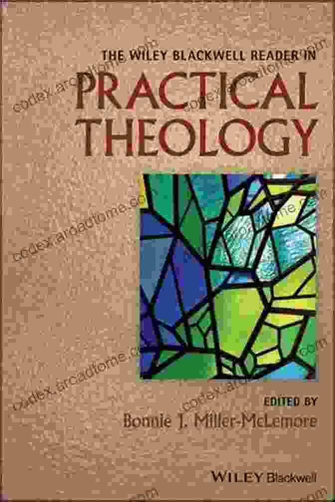 The Wiley Blackwell Reader in Practical Theology