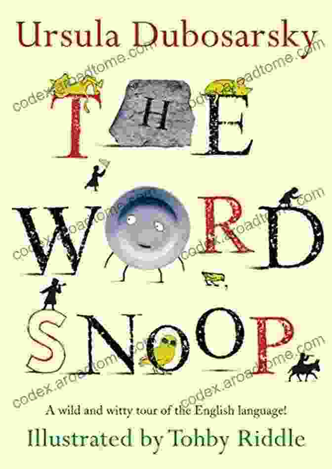 Wild And Witty Tour Of The English Language Book Cover The Word Snoop: A Wild And Witty Tour Of The English Language