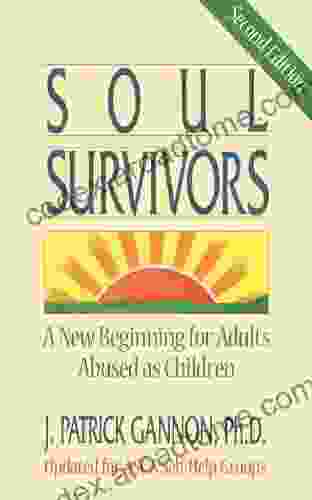 SOUL SURVIVORS: A New Beginning For Adults Abused As Children