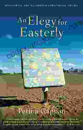 An Elegy For Easterly: Stories