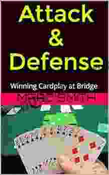 Attack Defense: Winning Cardplay at Bridge