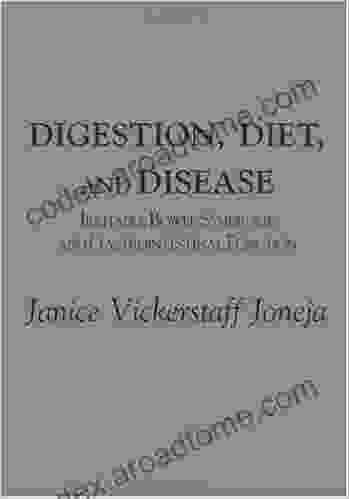 Digestion Diet And Disease: Irritable Bowel Syndrome And Gastrointestinal Function