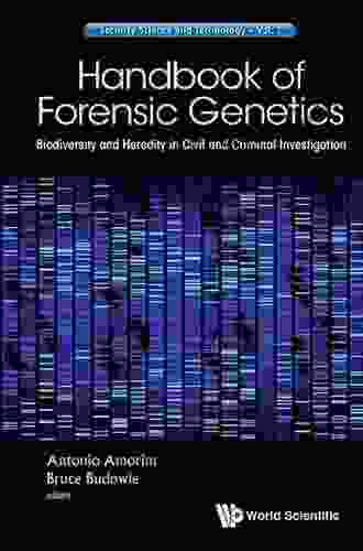 Handbook Of Forensic Genetics: Biodiversity And Heredity In Civil And Criminal Investigation (Security Science And Technology 2)