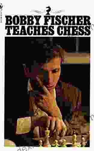 Bobby Fischer Teaches Chess Bobby Fischer