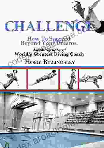 Challenge : How To Succeed Beyond Your Dreams