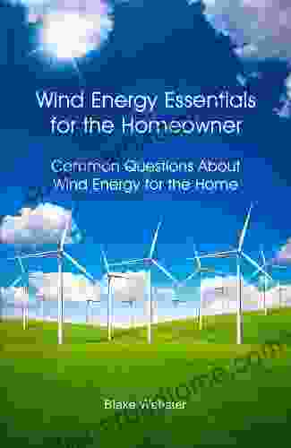 Wind Energy Essentials For The Homeowner: Common Questions About Wind Energy For The Home