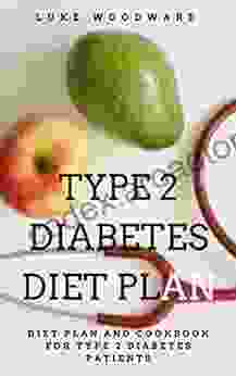 TYPE 2 DIABETES DIET PLAN: DIET PLAN FOR TYPE 2 DIABETES PATIENTS