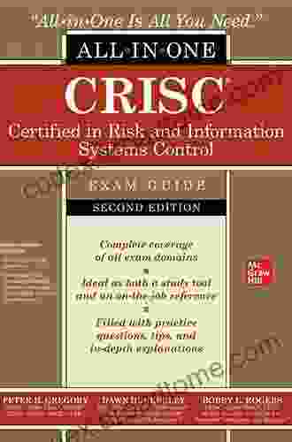 CRISC Certified In Risk And Information Systems Control All In One Exam Guide