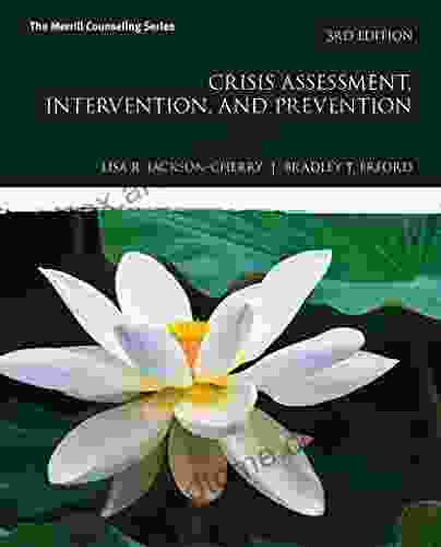 Crisis Assessment Intervention And Prevention (2 Downloads) (What S New In Counseling)