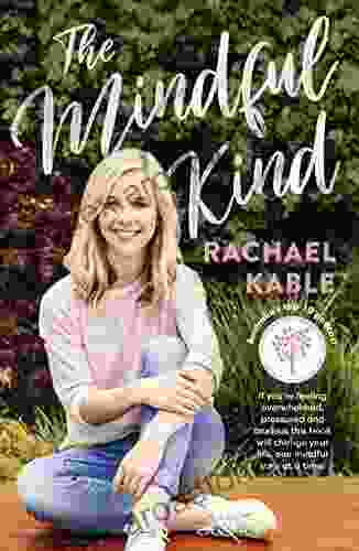 The Mindful Kind Rachael Kable