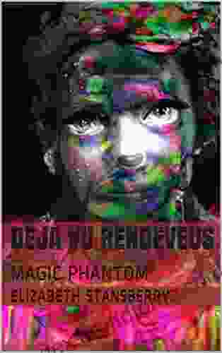 DEJA VU RENDEZVOUS: MAGIC PHANTOM