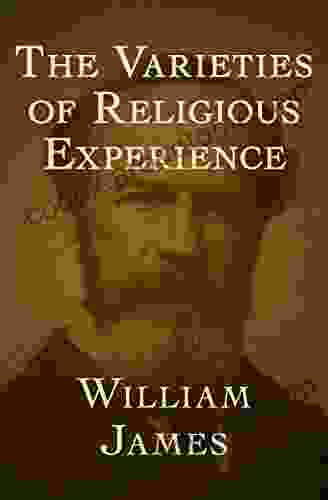 The Varieties Of Religious Experience