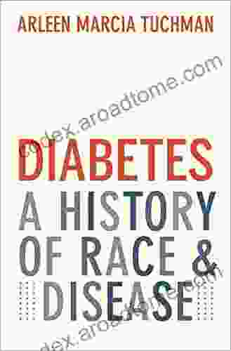 Diabetes: A History Of Race And Disease