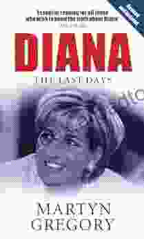 Diana: The Last Days Martyn Gregory