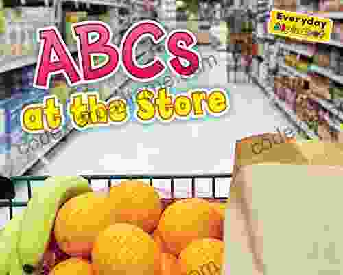 ABCs At The Store (Everyday Alphabet)