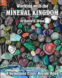 Working With The Mineral Kingdom: A Gemstone Elixir Recipe