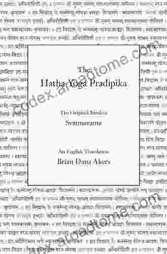 The Hatha Yoga Pradipika (Translated)