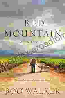 Red Mountain: A Novel (Red Mountain Chronicles 1)