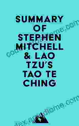 Summary Of Stephen Mitchell Lao Tzu S Tao Te Ching