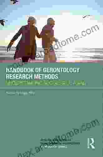 Handbook Of Gerontology Research Methods: Understanding Successful Aging (Research Methods In Developmental Psychology: A Handbook Series)