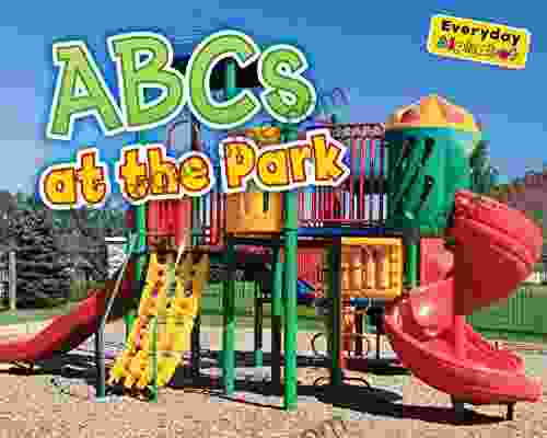 ABCs At The Park (Everyday Alphabet)