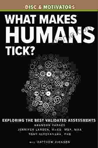 What Makes Humans Tick?: Exploring The Best Validated Assessments