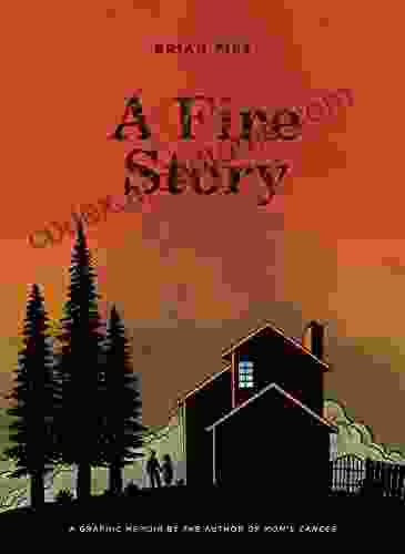 A Fire Story: A Graphic Memoir