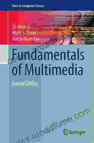 Fundamentals Of Multimedia (Texts In Computer Science)