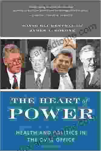 The Heart Of Power: Health And Politics In The Oval Office