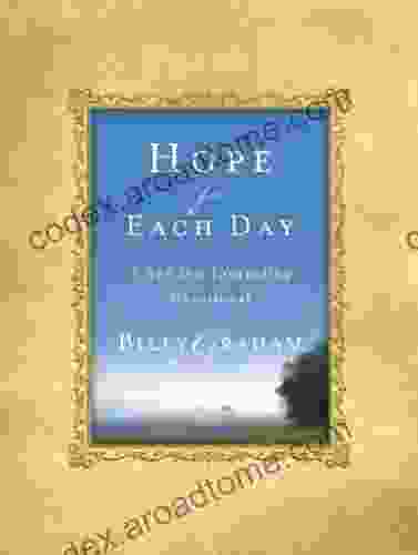 Hope for Each Day: Words of Wisdom and Faith