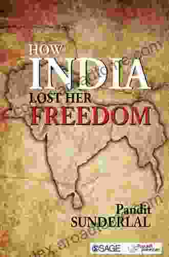 How India Lost Her Freedom