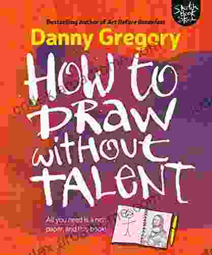 How to Draw Without Talent