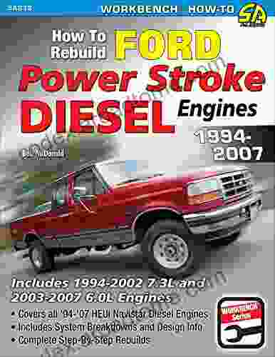 How To Rebuild Ford Power Stroke Diesel Engines 1994 2007 (Workbench How To)